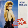 Wilde Kim 1983 1A 006-1651857 Love Blonde / Can you hear it begagnad singelskiva