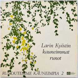 Larin Kyöstin kauneimmat runot 1969 OT 137 / 138 Runoutemme kauneimpia 2 EP begagnad singelskiva