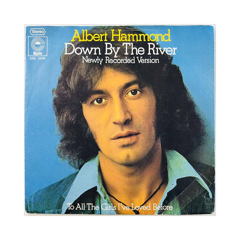Hammond Albert käytetty 7” kuvakannella Down by the river / To all the girls I’ve loved before  kansi VG+ levy EX käytetty vinyy