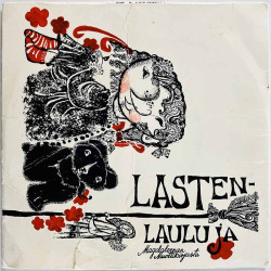 Kristiina Halkola, Sinikka Sokka, Kaj Chydenius 1973 PEP 82 Lastenlauluja Magdaleenan nuottikirjasta EP begagnad singelskiva