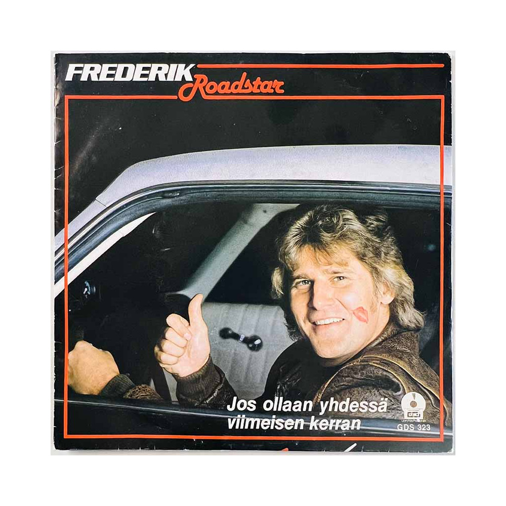 Frederik käytetty 7” kuvakannella Roadstar / Jos ollaan yhdessä viimeisen kerran  kansi EX levy EX käytetty vinyylisingle PS