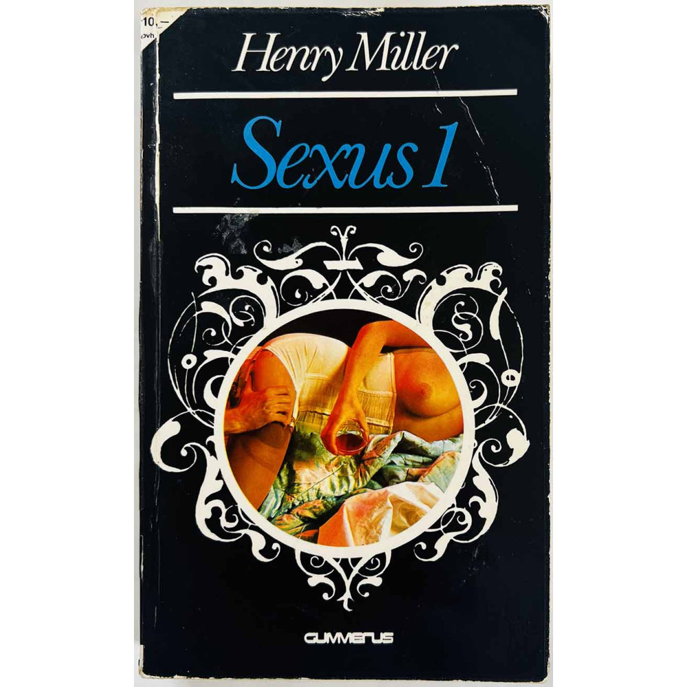 Miller Henry 1975 ISBN 951-20-987-0 Sexus 1 Erotica-sarjaa 3. painos Käytetty kirja