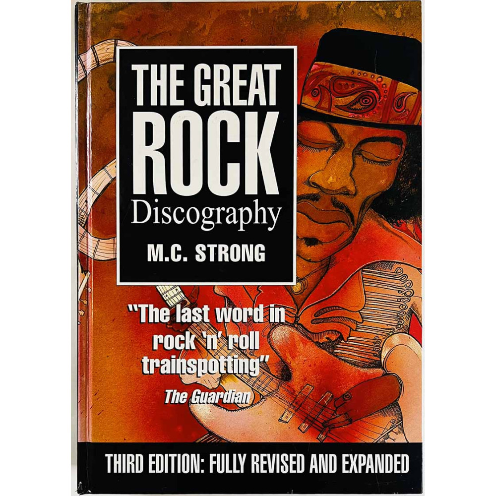 M.C. Strong 1996 ISBN 086-241-604-3 The great rock Discography - third edition Käytetty kirja