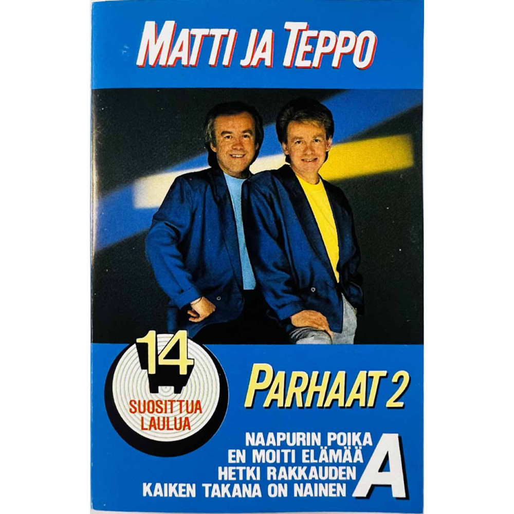 Matti ja Teppo Musiikkikasetti Parhaat 2 A  kansi EX kasetti EX käytetty kasetti