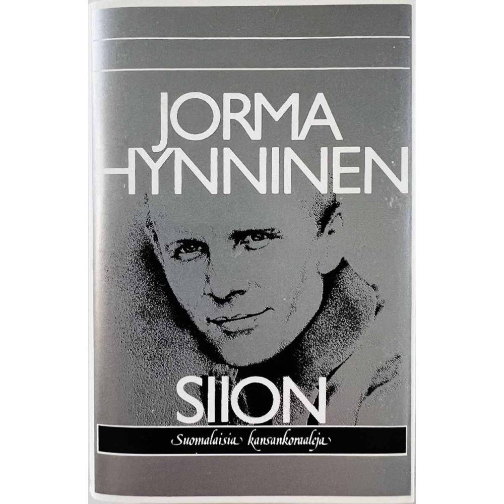 Hynninen Jorma Musiikkikasetti Siion - Suomalaisia kansankoraaleja  kansi EX kasetti EX käytetty kasetti