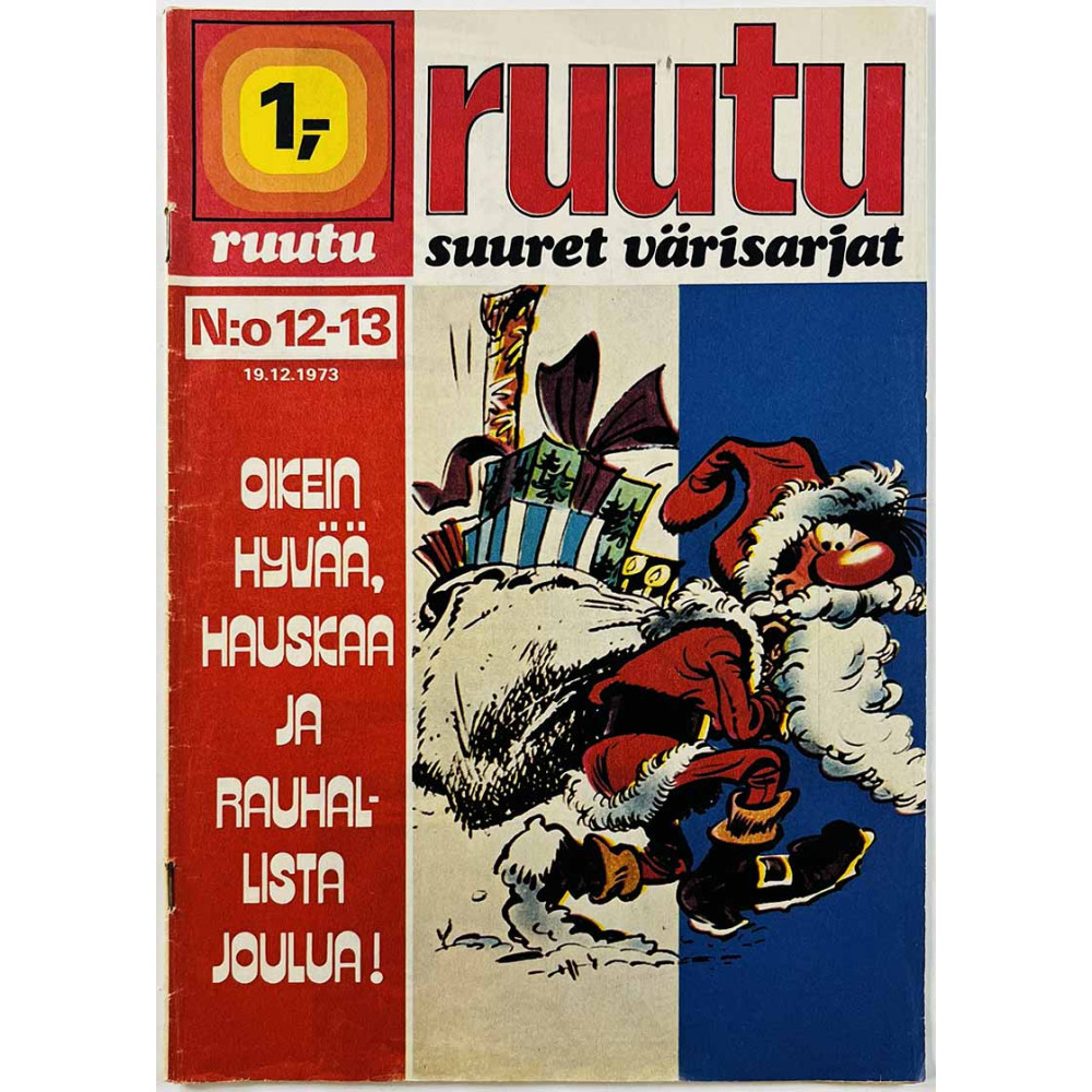 Ruutu suuret värisarjat 1973 N:o 12-13 Oikein hyvää, hauskaa ja rauhallista joulua! sarjakuva