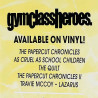 Gym Class Heroes vinyl LP As cruel as school children, lemonade-colored vinyl vinyl LP