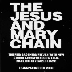 Thejesusandmarychain vinyl LP Glasgow Eyes, transparent red vinyl vinyl LP