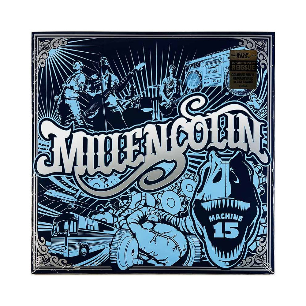 Millencolin 2008 Millencolin – Machine 15 Machine 15, limited silver vinyl LP