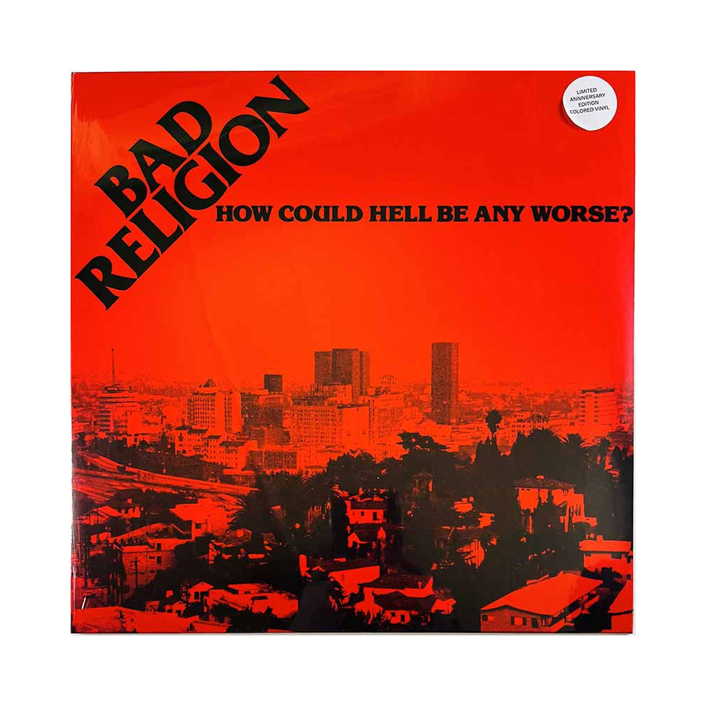 Bad Religion 1982 6407-1 How Could Hell Be Any Worse? LP