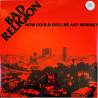Bad Religion 1982 6407-1 How Could Hell Be Any Worse? LP