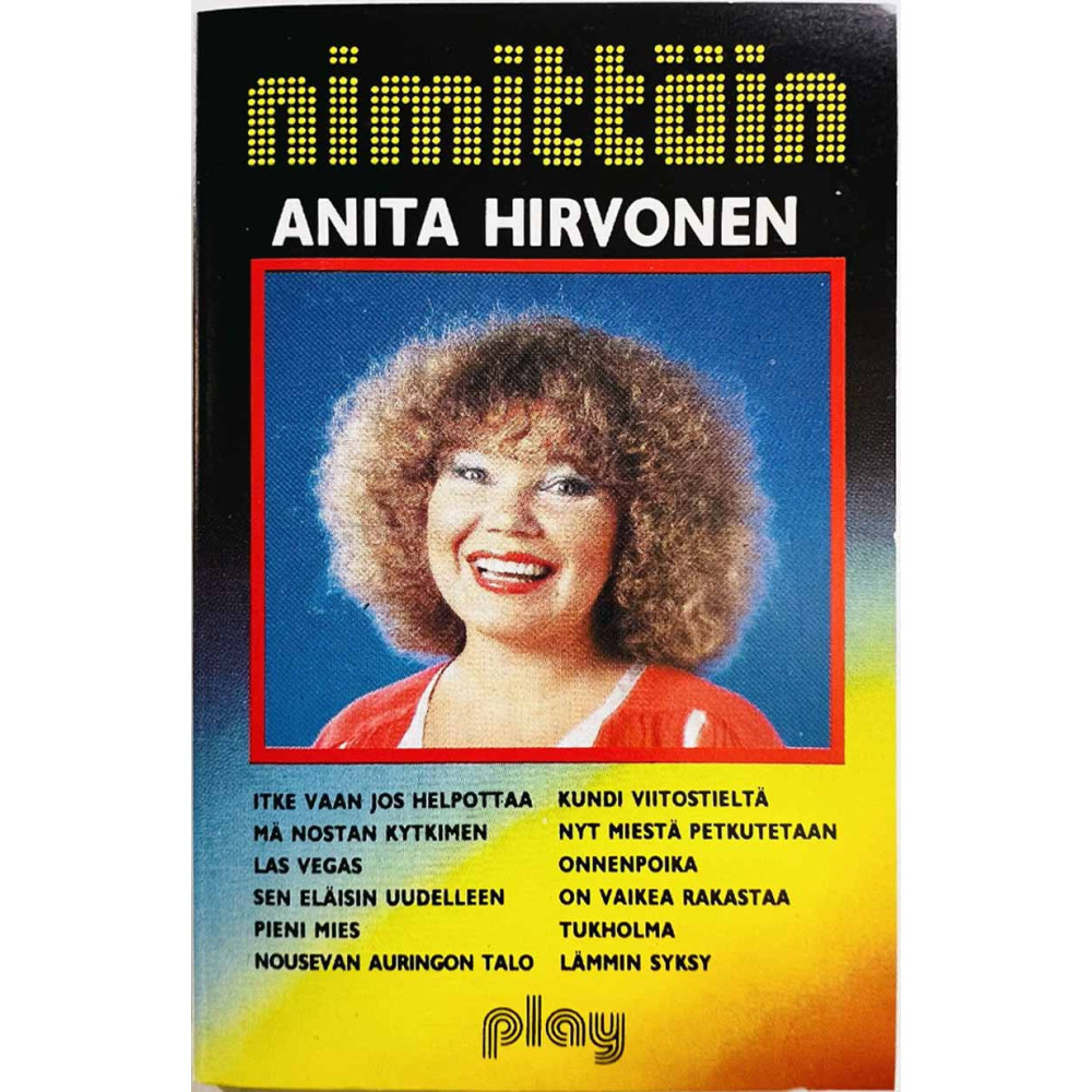 Anita HIrvonen 1982 2029 MC Nimittäin c musikkassett