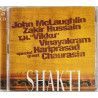 John McLaughlin - Zakir Hussain + CD Remember Shakti 2CD  kansi EX levy EX Käytetty CD