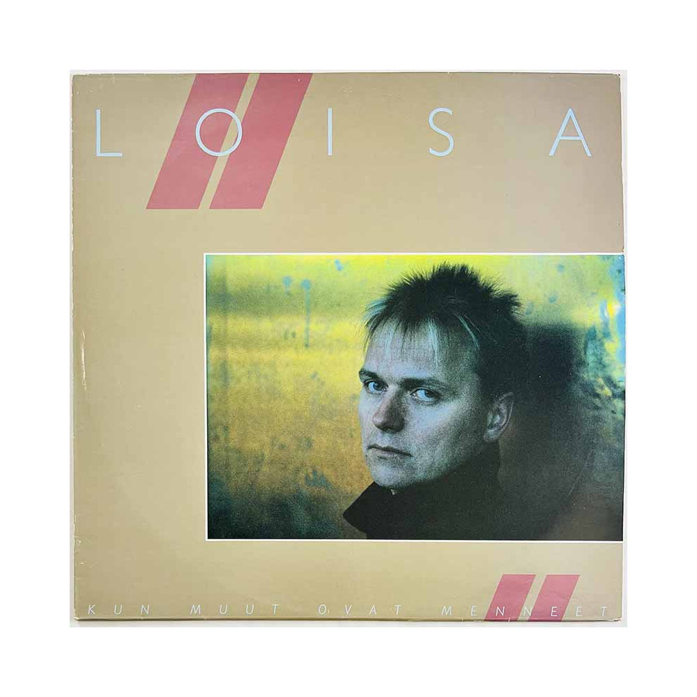 Loisa LP Kun muut ovat menneet  kansi VG+ levy EX- Käytetty LP