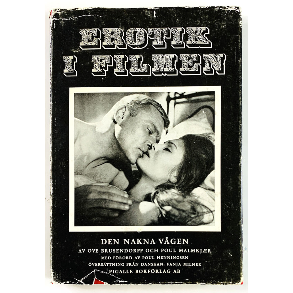 Brusendorff Ove / Malmkjaer Poul 1966  Erotik i filmen, den nakna vågen Käytetty kirja