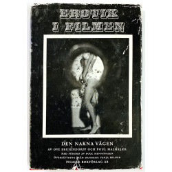 Brusendorff Ove / Malmkjaer Poul 1966  Erotik i filmen, den nakna vågen Käytetty kirja