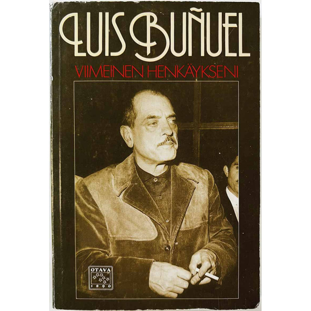 Bunuel Luis 1993 ISBN 951-1-12668-7 Viimeinen henkäykseni Käytetty kirja