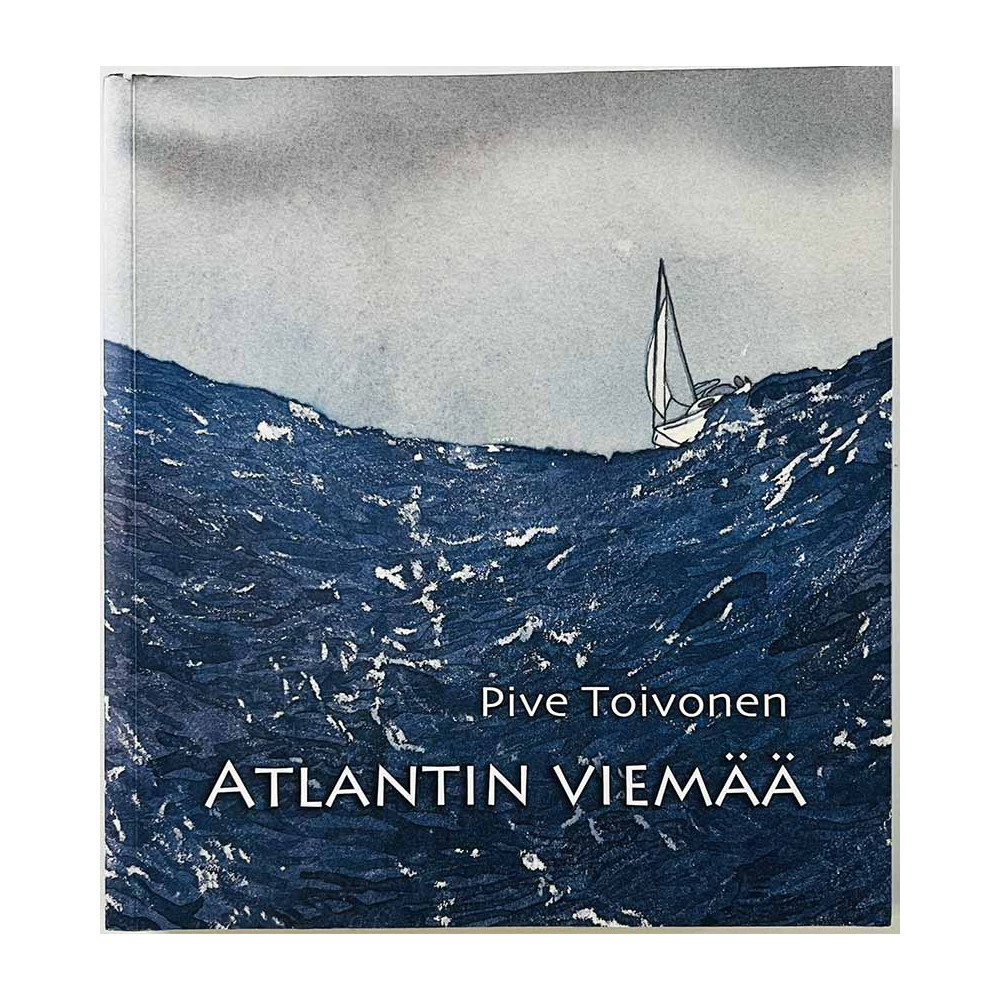 Toivonen Pive : Atlantin viemää - Något använd bok