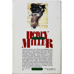 Miller Henry 1985 ISBN 951-20-2554-x Opus pistorum 2. painos Käytetty kirja
