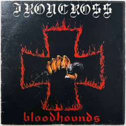 Ironcross 1982 TKTLP-12 Bloodhounds Begagnat LP