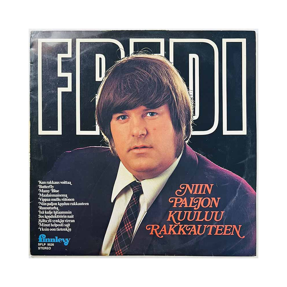 Fredi LP Niin Paljon Kuuluu Rakkauteen  kansi G+ levy VG+ Käytetty LP