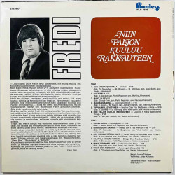 Fredi LP Niin Paljon Kuuluu Rakkauteen  kansi G+ levy VG+ Käytetty LP