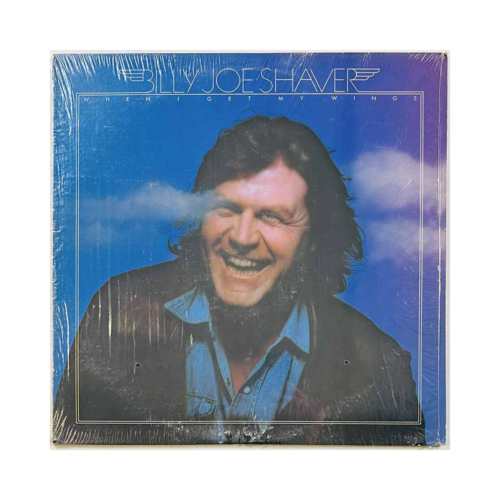 Shaver Billy Joe LP When I get my wings  kansi EX- levy EX Käytetty LP