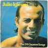 Iglesias Julio: The 24 Greatest Songs 2LP  kansi G- levy G- bonus LP:nä veloituksetta