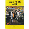 Mud Musiikkikasetti Mud Rock vol. II  kansi EX kasetti VG+ käytetty kasetti