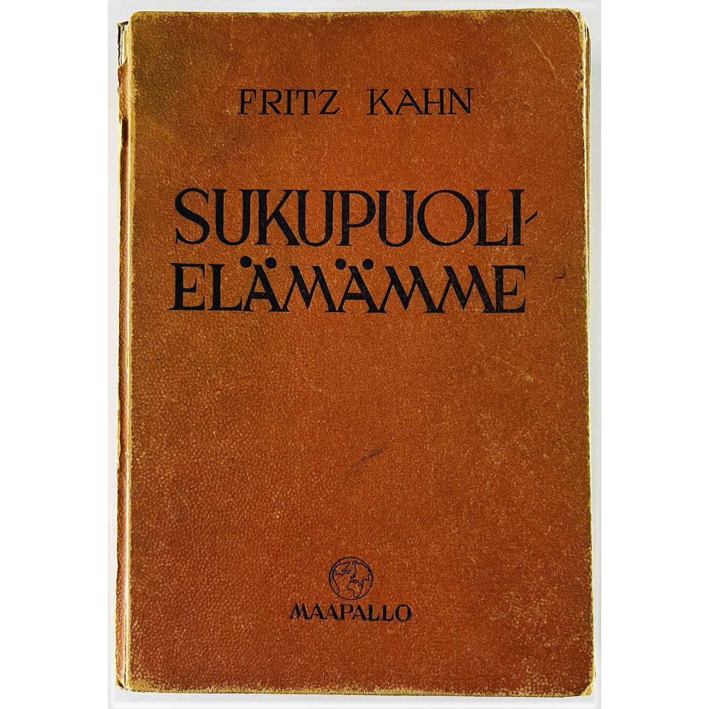 Kahn Fritz 1946 toinen painos Sukupuolielämämme Käytetty kirja