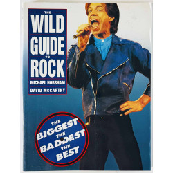 Wild guide to Rock 1992 ISBN 1-85076-372-0 MIchael Horsham, David McCarthy Käytetty kirja