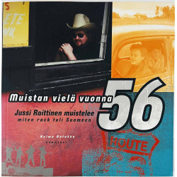 Muistan vielä vuona 56 2003  Jussi Raittinen muistelee Käytetty kirja