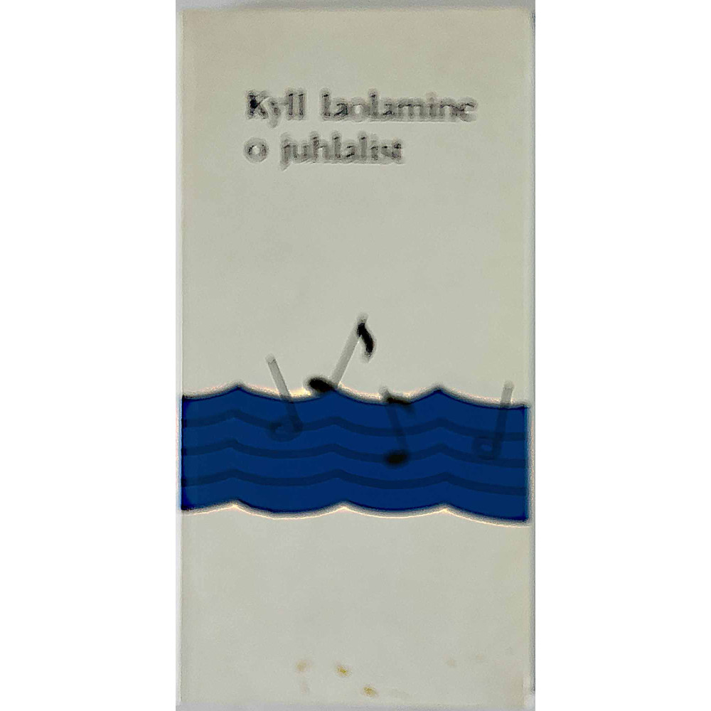 Kyll laolamine o juhlalist 1981  Laulukirja Käytetty kirja