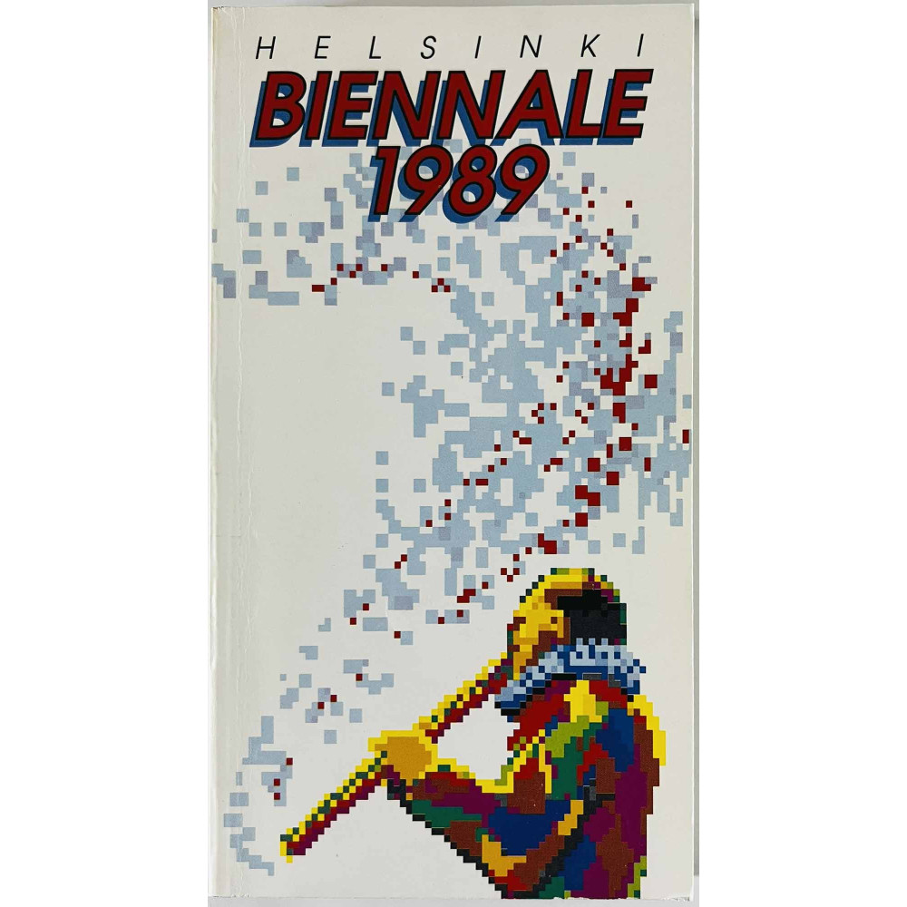 Helsinki Biennale 89 1989  13.-22.3.1989 uuden musiikinkansainvälinen tapahtuma Käytetty kirja