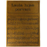 Laula lujaa porvari 1979  Lauluvihko Käytetty kirja