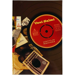 Vinyylin rahinaa 2003 ISBN 951-0-28158-1 Vexi Salmi Käytetty kirja