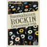 Suomalaisen rockin tietosanakirja 1983 23 Esko Lehtonen osa 1 artistit A - L Käytetty kirja