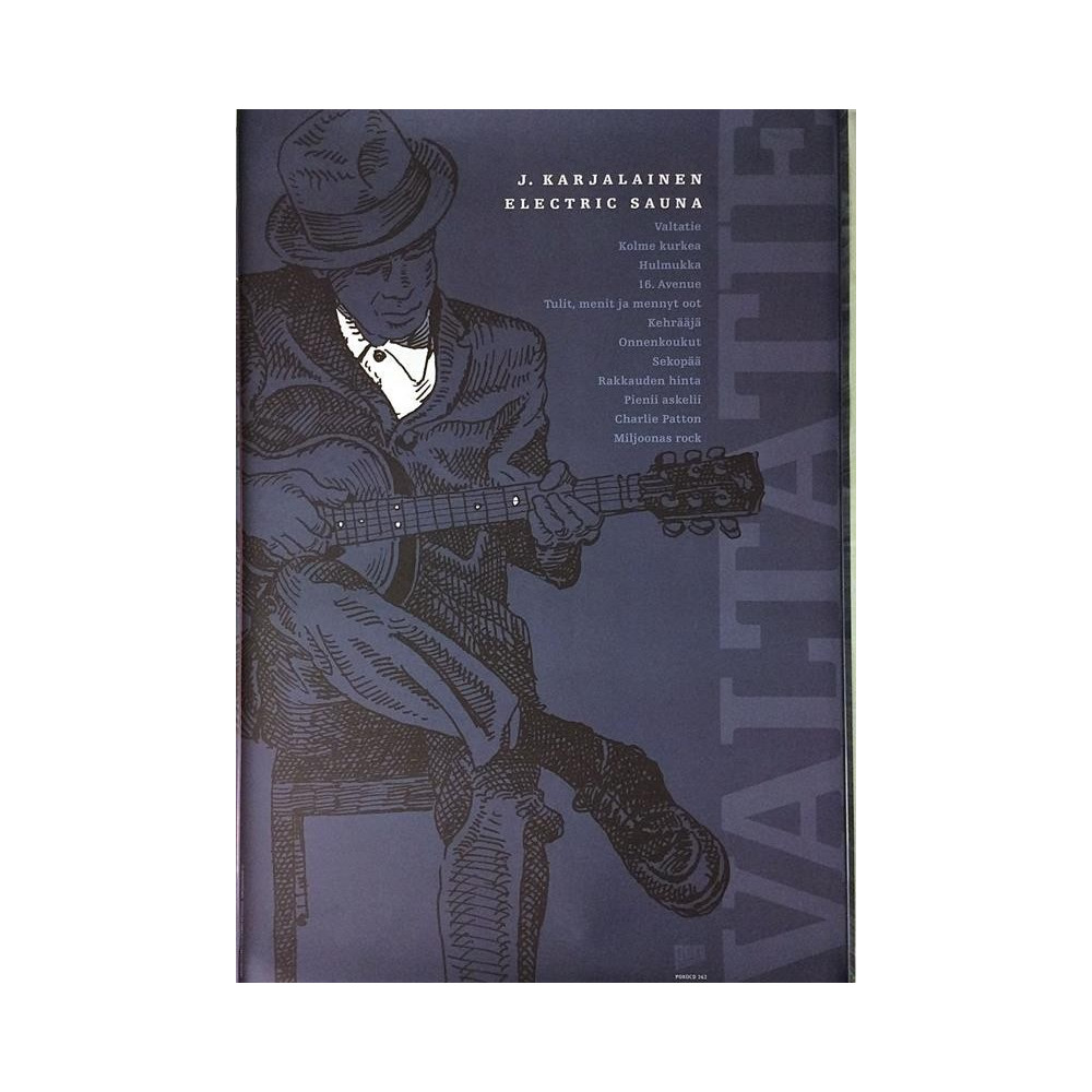Karjalainen J. Electric Sauna: Valtatie: Promojuliste 41cm x 59cm - JULISTE