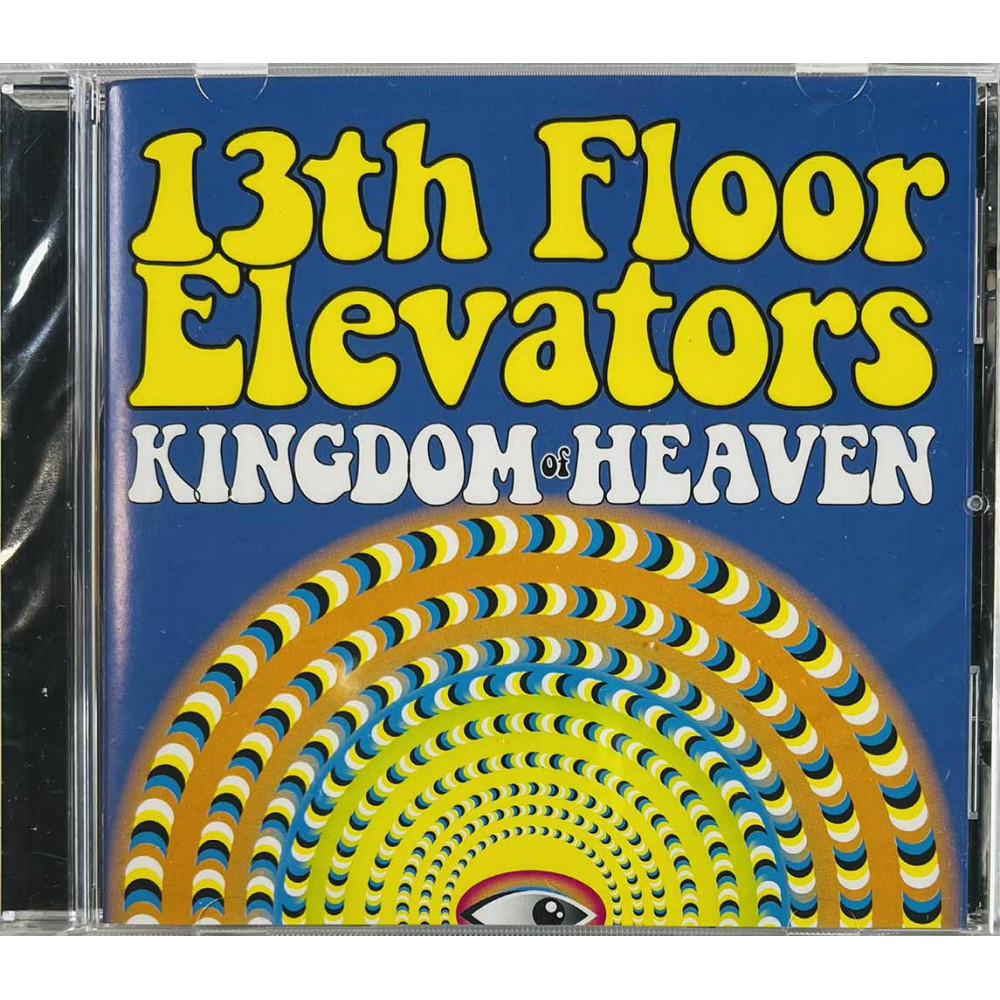 13th Floor Elevators CD Kingdom Heaven CD