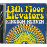 13th Floor Elevators CD Kingdom Heaven CD
