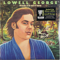 Lowell George LP Thanks, I'll Eat It Here, deluxe 2LP  vinyyli LP