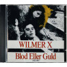 Wilmer X CD Blod Eller Guld 1982-1987  kansi EX levy EX- Käytetty CD