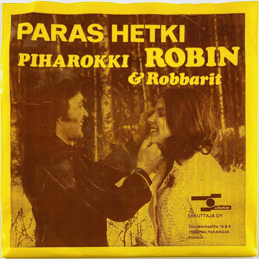 Robin ja Robbarit 1975 LJA 001 Paras hetki / Piharokki begagnad singelskiva