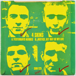 4 Skins käytetty 7” kuvakannella Yesterdays Heroes / Justice, Get out of my life  kansi VG+ levy EX käytetty vinyylisingle PS