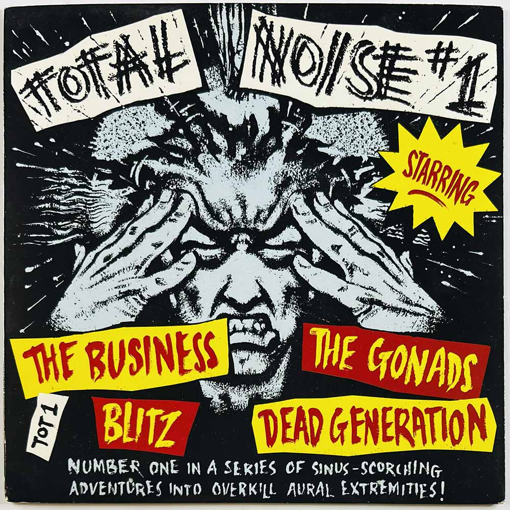 Business, Gonads, Blitz, Dead Generation 1982 TOT 1 Total Noise #1 EP begagnad singelskiva