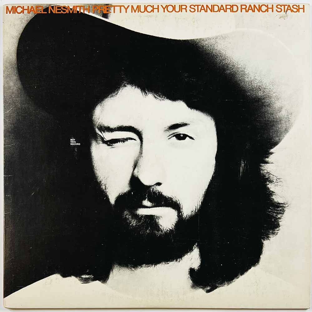Nesmith Michael Käytetty LP Pretty much your standard ranch stash  kansi EX levy EX Käytetty LP