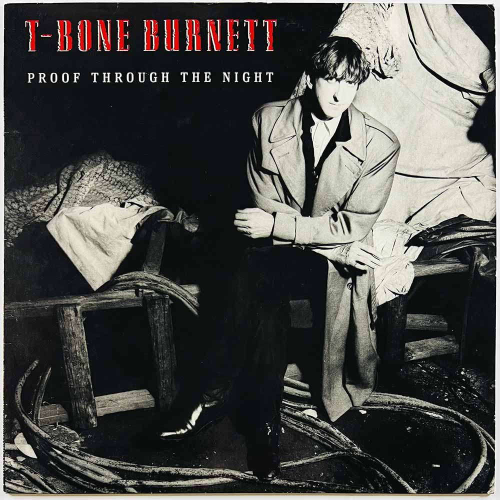 Burnett T-Bone Käytetty LP Proof through the night  kansi VG+ levy EX Käytetty LP