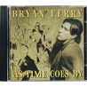 Ferry Bryan CD As Time Goes By  kansi EX levy EX- Käytetty CD