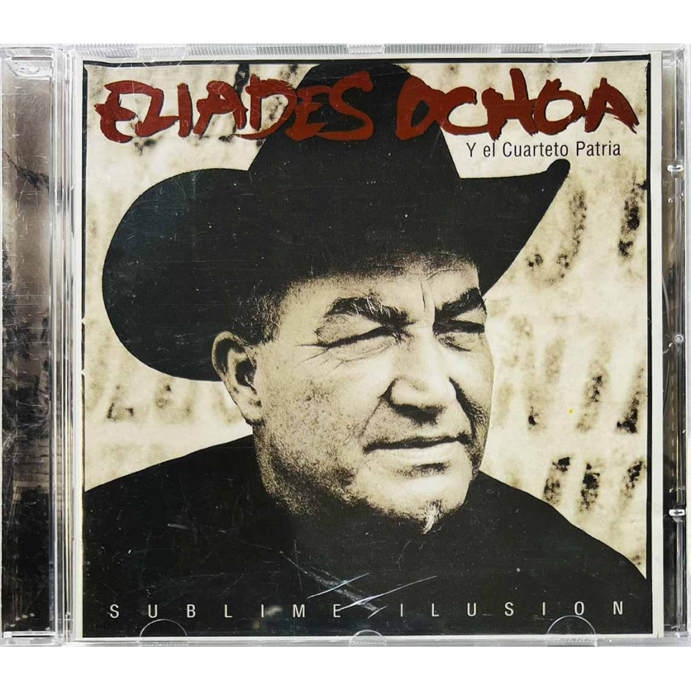 Eliades Ochoa y El Cuarteto Patria CD ublime Ilusión  kansi EX- levy EX- Käytetty CD