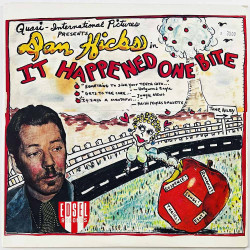 Hicks Dan Käytetty LP It Happened One Bite  kansi EX- levy EX Käytetty LP